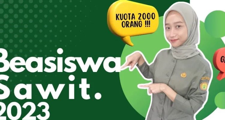 TEKS: Beasiswa SDM Sawit 2023 Telah Dibuka, Kesempatan Kuliah Gratis untuk 2.000 anak se-Indonesia!.(Foto:Dok informasiterpercaya.com)